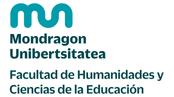 Mondragon Unibertsitatea Facultad de Humanidades y Ciencias de la Educación